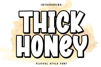 Typography Inspired by Thick Honey Fonts